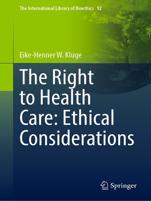 Title details for The Right to Health Care by Eike-Henner W. Kluge - Available
